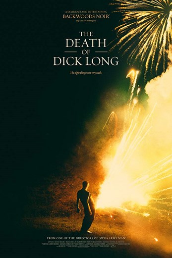 دانلود فیلم The Death of Dick Long 2019