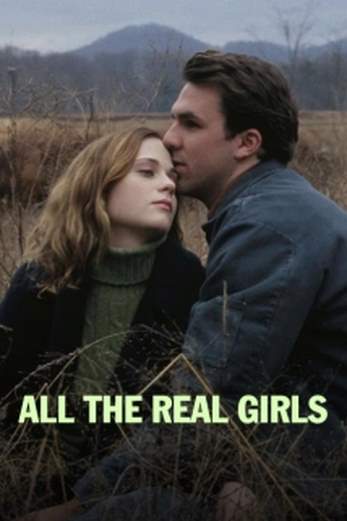 دانلود فیلم All the Real Girls 2003 زیرنویس چسبیده