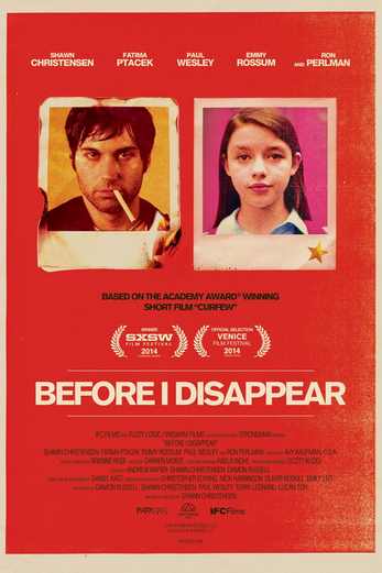 دانلود فیلم Before I Disappear 2014 زیرنویس چسبیده