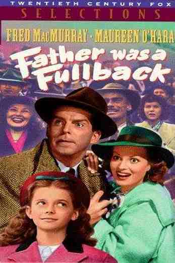 دانلود فیلم Father Was a Fullback 1949