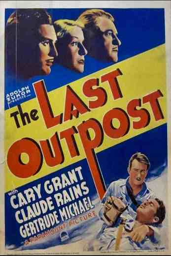 دانلود فیلم The Last Outpost 1935