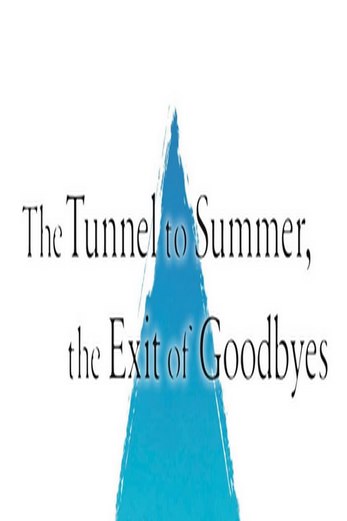 دانلود فیلم The Tunnel to Summer the Exit of Goodbyes 2022 دوبله فارسی